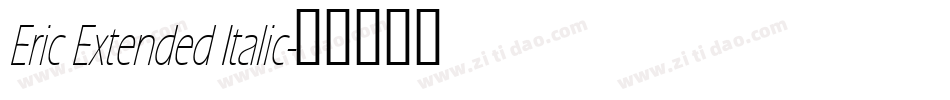 Eric Extended Italic字体转换